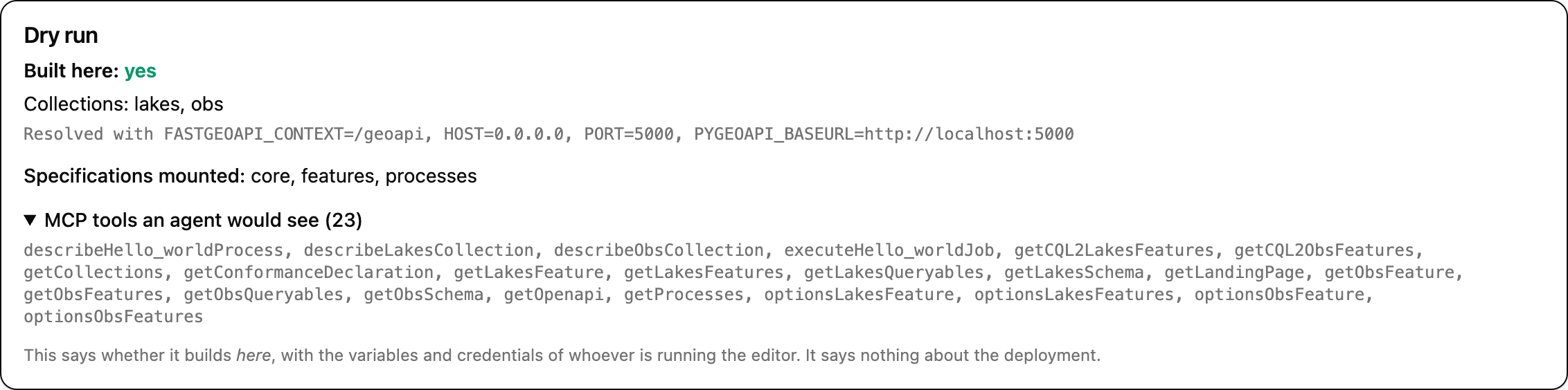 The dry run on the page: built here yes, the collections, the variables it resolved, the specifications it would mount and the MCP tools an agent would see