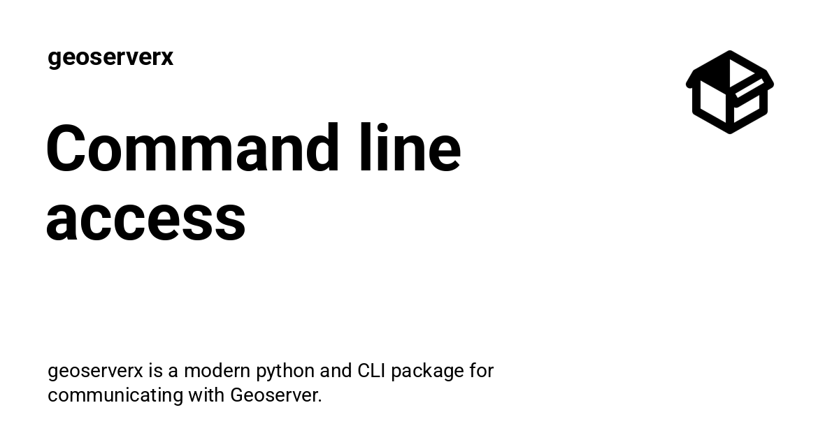 Command line access - geoserverx